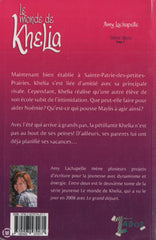 Lachapelle Amy. Monde De Khelia (Le). Tome 02:  Entre Deux Livre