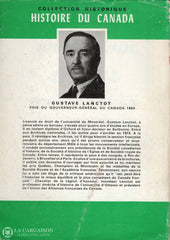 Lanctot Gustave. Histoire Du Canada (Complet En 3 Volumes) - 5E Édition Revue Et Révisée Livre