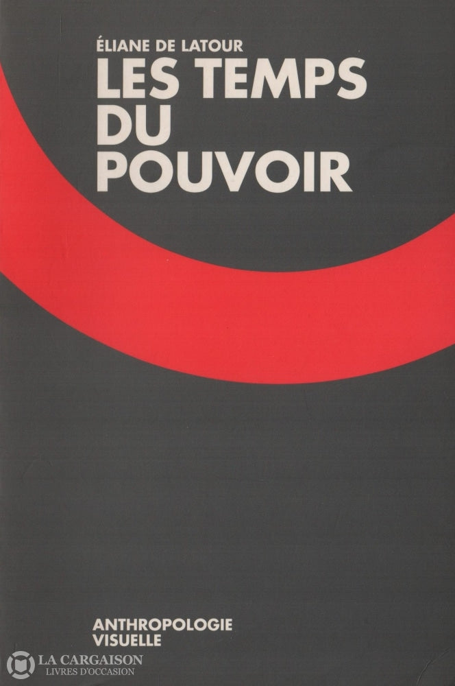Latour Eliane De. Temps Du Pouvoir (Les) Livre