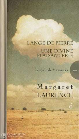 Laurence Margaret. Cycle De Manawaka (Le) - Tome 01:  Lange Pierre Une Divine Plaisanterie Livre