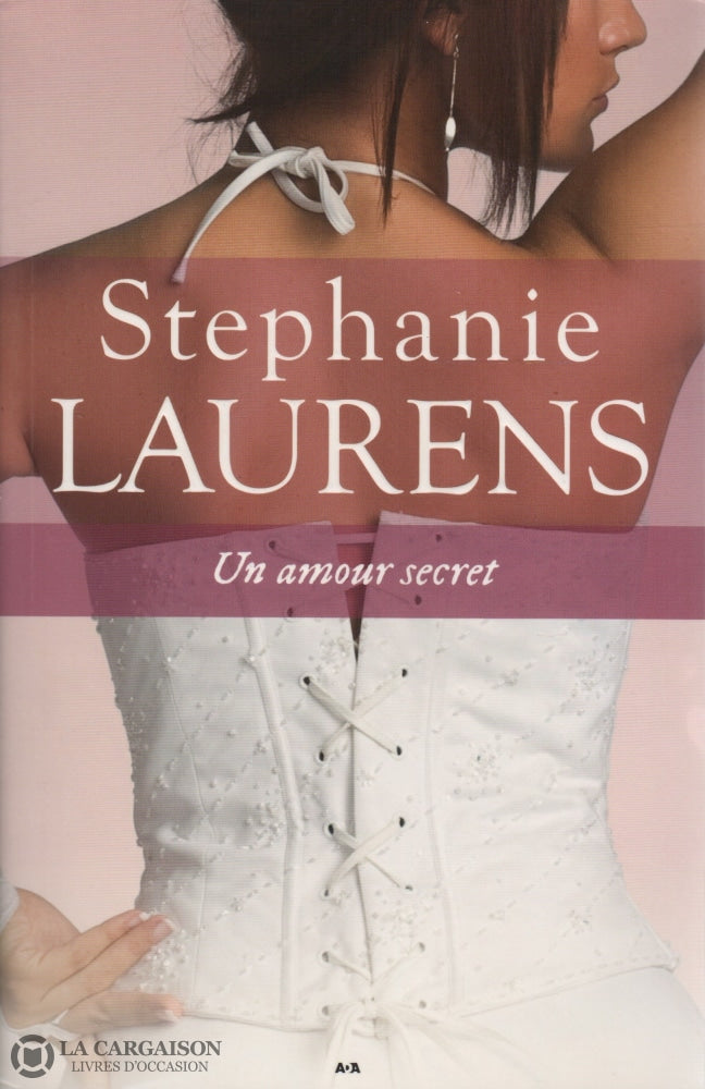 Laurens Stephanie. Cynster - Tome 05:  Un Amour Secret Livre