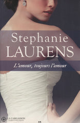 Laurens Stephanie. Cynster - Tome 06:  Lamour Toujours Lamour Livre