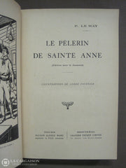 Le May Pamphile. Le Pélerin De Sainte Anne (Edition Pour La Jeunesse) Livre