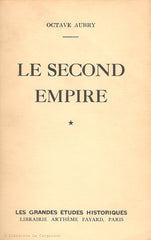 AUBRY, OCTAVE. Le Second Empire. Volumes 1 & 2.