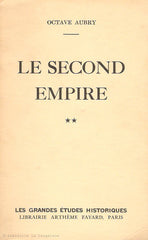 AUBRY, OCTAVE. Le Second Empire. Volumes 1 & 2.