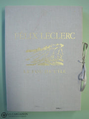 Leclerc Felix. Le Fou De Lîle Livre