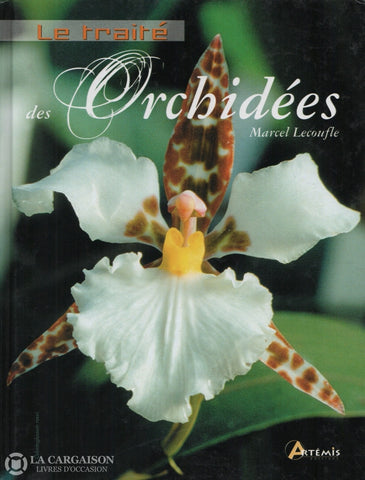 Lecoufle Marcel. Traité Des Orchidées (Le) Livre