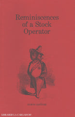 Lefevre Edwin. Reminiscences Of A Stock Operator Livre