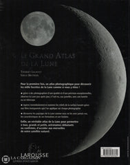 Legault-Brunier. Grand Atlas De La Lune (Le) Livre