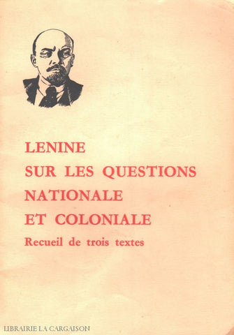 Lenine. Sur Les Questions Nationale Et Coloniale:  Recueil De Trois Textes Livre
