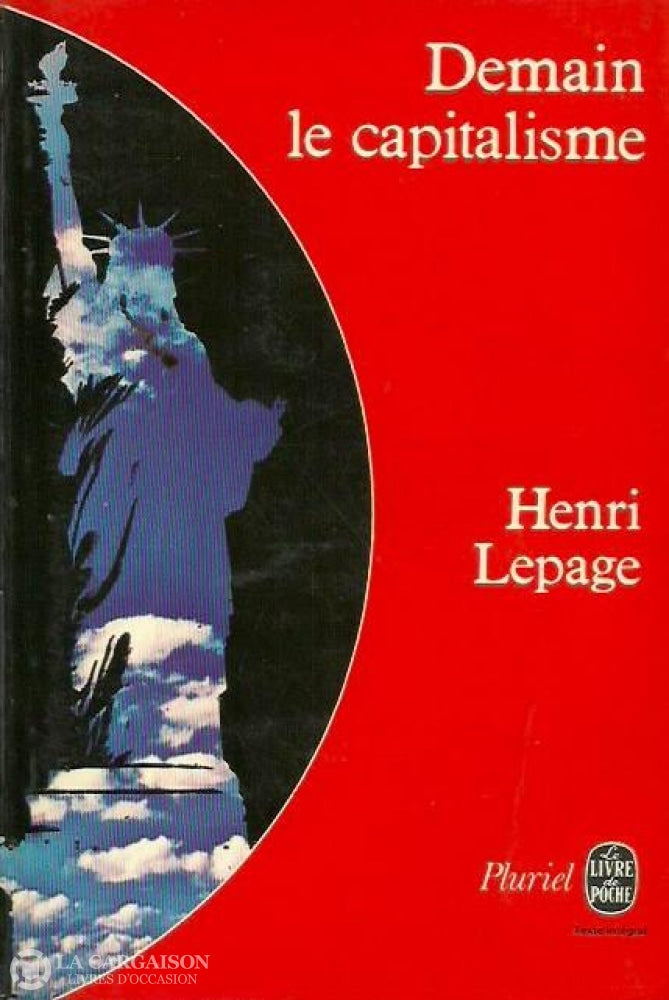 Lepage Henri. Demain Le Capitalisme Doccasion - Bon Livre