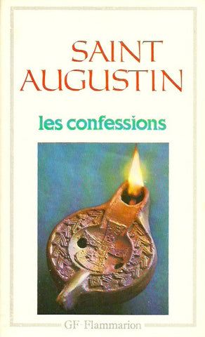 SAINT AUGUSTIN. Les Confessions