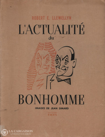Llewellyn Robert E. Actualité Du Bonhomme (L) Livre
