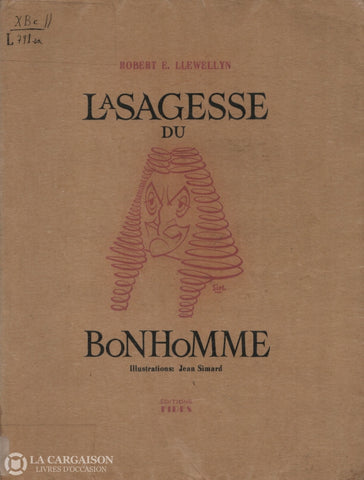 Llewellyn Robert E. Sagesse Du Bonhomme (La) Livre