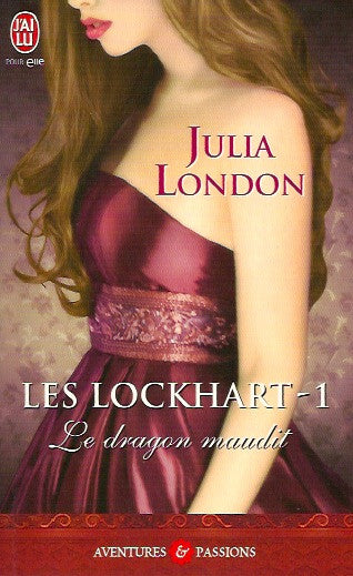 LONDON, JULIA. Les Lockhart - Tome 01 : Le dragon maudit