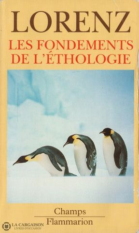 Lorenz Konrad. Fondements De Léthologie (Les) Livre