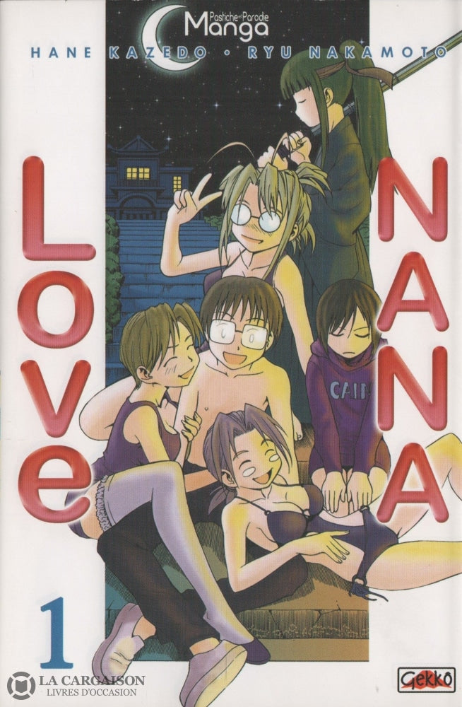 Love Nana. Tome 01 Livre