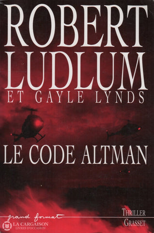 Ludlum-Lynds. Le Code Altman Livre