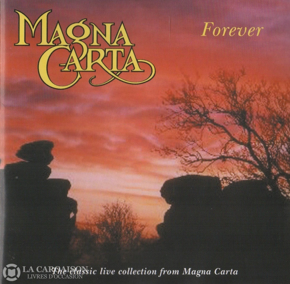 Magna Carta. Forever - The Classic Live Collection From Magna Carta Cd