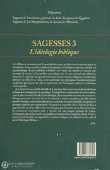Marchand Jacques. Sagesses 3. Lidéologie Biblique. Aux Sources Du Fondamentalisme Occidental. Livre