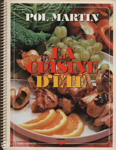 Martin Pol. Cuisine Dété (La) Livre