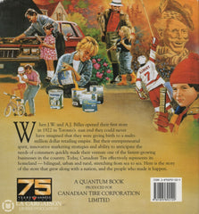 Mcbride Hugh. Our Store:  75 Years Of Canadians And Canadian Tire (1922-1997) Livre