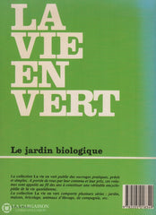 Michel Loic. Jardin Biologique (Le) Livre