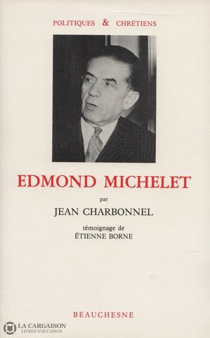 Michelet Edmond. Edmond Michelet Livre