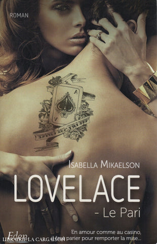 Mikaelson Isabella. Lovelace:  Le Pari Livre