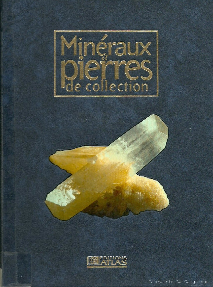 COLLECTIF. Minéraux et pierres de collection (Complet en 10 volumes)