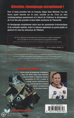 Mitchell Edgar. Terre Se Lève (La):  Notre Monde Depuis La Lune - Mémoires Dun Astronaute De Mission