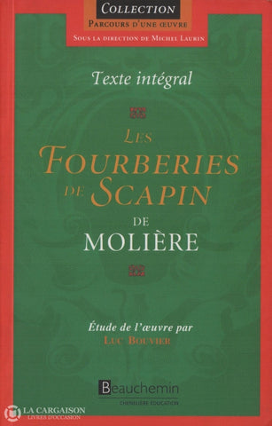 Moliere. Fourberies De Scapin (Les) Livre