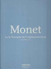 MONET, CLAUDE. Monet ou le Triomphe de l'Impressionnisme