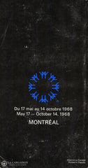 Montreal. Terre Des Hommes / Man And His World Livre