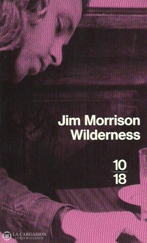 Morrison Jim. Wilderness (Édition Bilingue) Doccasion - Très Bon Livre