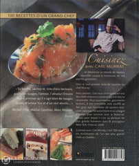 Murray Carl. Cuisinez Avec Carl Murray:  100 Recettes Dun Grand Chef Livre