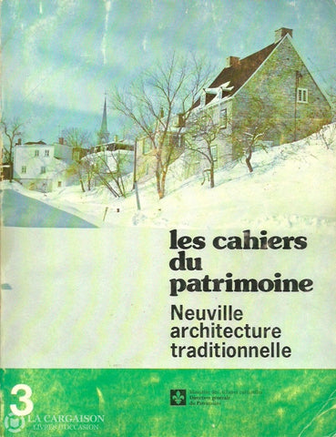 Neuville. Les Cahiers Du Patrimoine No. 3:  Neuville Architecture Traditionnelle Acceptable Livre