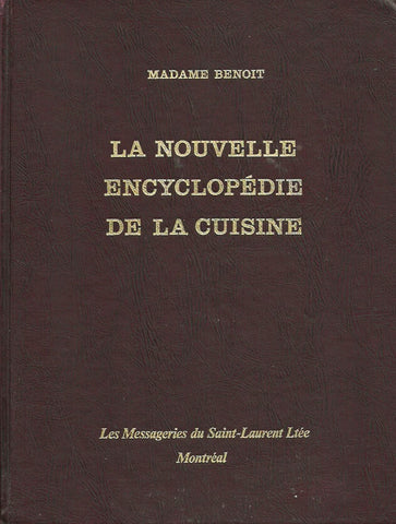 BENOIT, JEHANE. Nouvelle encyclopédie de la cuisine (La)