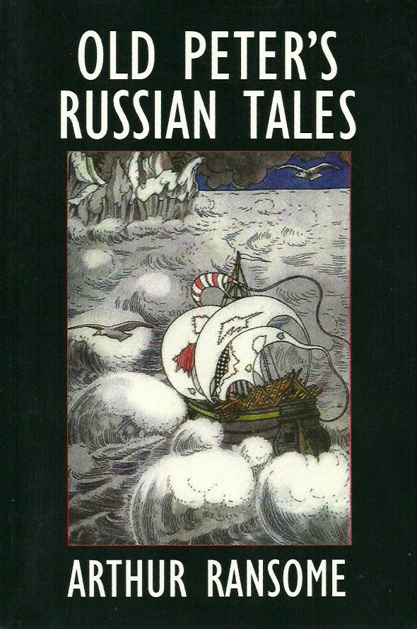 RANSOME, ARTHUR. Old Peter's Russian Tales