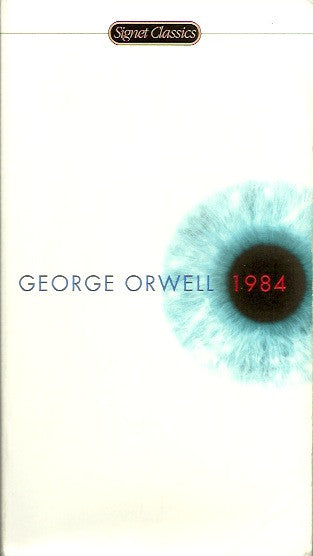 ORWELL, GEORGE. 1984. Nineteen Eighty-Four.