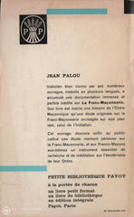 Palou Jean. Franc-Maçonnerie (La) Livre