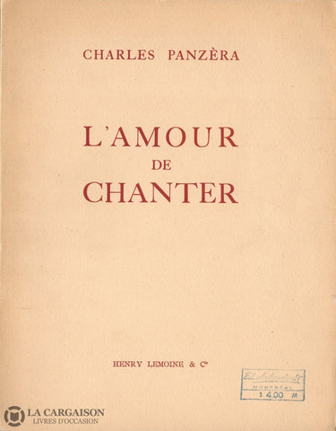 Panzera Charles. Amour De Chanter (L) Livre