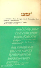 Parent Alphonse-Marie. Rapport Parent. Volumes 1 2 3 4 5. De La Commission Royale Denquête Sur
