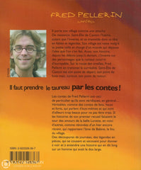 Pellerin Fred. Il Faut Prendre Le Taureau Par Les Contes!:  Contes De Village - Livre Cd
