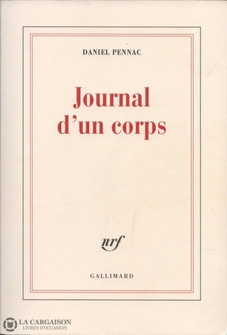 Pennac Daniel. Journal Dun Corps Livre