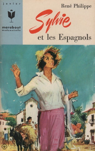Philippe Rene. Aventures De Sylvie (Les):  Et Les Espagnols Livre