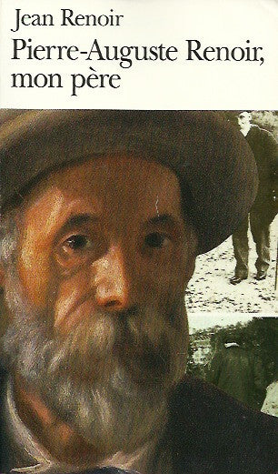 RENOIR, JEAN. Pierre-Auguste Renoir, mon père