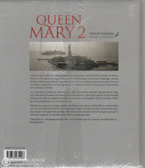 Plisson Philip. Queen Mary 2:  Naissance Dune Légende Livre