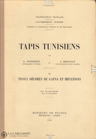 Poinssot-Revault. Tapis Tunisiens - Volume 03:  Tissus De Gafsa Décorés Et Imitations 68 Planches 24