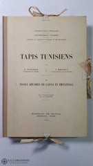 Poinssot-Revault. Tapis Tunisiens - Iii Tissus De Gafsa:  Décorés Et Imitations 68 Planches 24